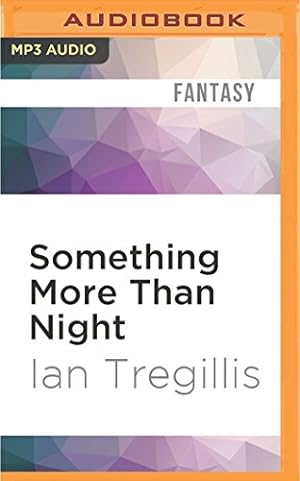 Imagen del vendedor de Something More Than Night by Tregillis, Ian [MP3 CD ] a la venta por booksXpress
