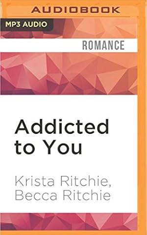 Imagen del vendedor de Addicted to You by Ritchie, Krista, Ritchie, Becca [MP3 CD ] a la venta por booksXpress