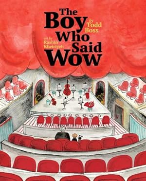 Seller image for The Boy Who Said Wow by Boss, Todd [Hardcover ] for sale by booksXpress