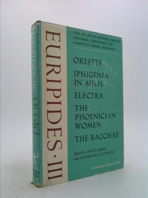 Imagen del vendedor de Euripides III: Orestes, Iphigenia in Aulis, Electra, The Phoenician Women, The Bacchae (Modern Library, 316) a la venta por ThriftBooksVintage