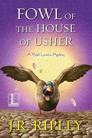 Seller image for Fowl of the House of Usher by Ripley, J.R. [Paperback ] for sale by booksXpress