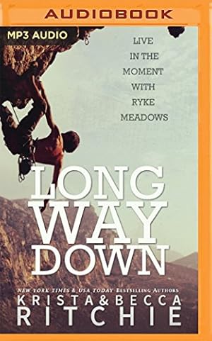 Seller image for Long Way Down (Addicted: Calloway Sisters) by Ritchie, Becca, Ritchie, Krista [MP3 CD ] for sale by booksXpress