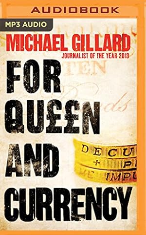 Bild des Verkufers fr For Queen and Currency by Gillard, Michael [MP3 CD ] zum Verkauf von booksXpress