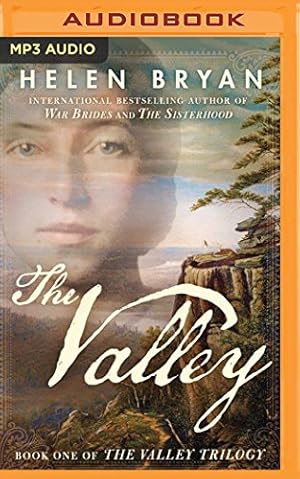 Seller image for The Valley (The Valley Trilogy) by Bryan, Helen [MP3 CD ] for sale by booksXpress