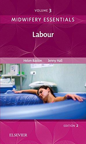 Bild des Verkufers fr Midwifery Essentials: Labour: Volume 3 (Volume 3) (Midwifery Essentials, Volume 3) zum Verkauf von WeBuyBooks