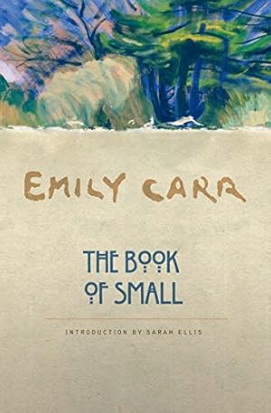 Seller image for The Book of Small by Carr, Emily [Paperback ] for sale by booksXpress