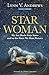 Seller image for Star Woman: We Are Made from Stars and to the Stars We Must Return (Medicine Woman) by Andrews, Lynn V. [Paperback ] for sale by booksXpress