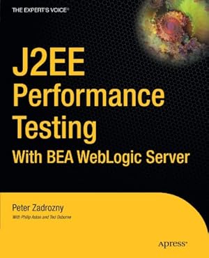 Image du vendeur pour J2ee Performance Testing by Zadrozny, Peter, Aston, Philip, Osborne, Ted [Paperback ] mis en vente par booksXpress