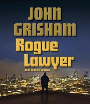 Seller image for Rogue Lawyer: A Novel by Grisham, John [Audio CD ] for sale by booksXpress