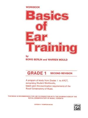 Imagen del vendedor de Basics of Ear Training: Grade 1 by Berlin, Boris, Mould, Warren [Paperback ] a la venta por booksXpress