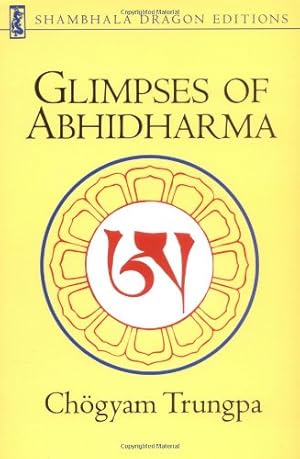Bild des Verkufers fr Glimpses of Abhidharma: From a Seminar on Buddhist Psychology by Trungpa, Chogyam [Paperback ] zum Verkauf von booksXpress