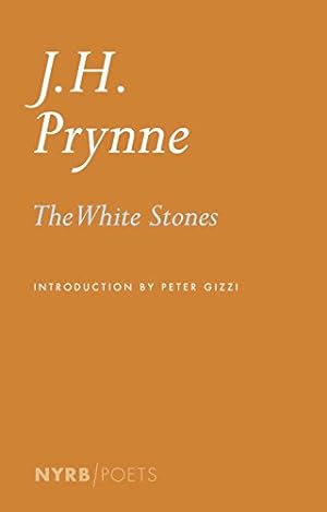 Seller image for The White Stones (NYRB Poets) by Prynne, J. H. [Paperback ] for sale by booksXpress