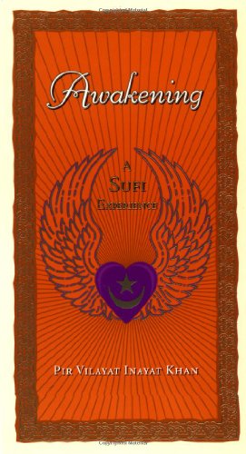 Seller image for Awakening: A Sufi Experience by Inayat Khan, Pir Vilayat [Paperback ] for sale by booksXpress