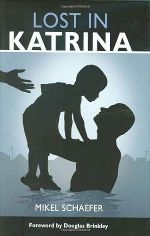 Seller image for Lost in Katrina by Schaefer, Mikel [Hardcover ] for sale by booksXpress