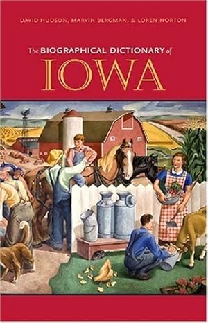 Bild des Verkufers fr The Biographical Dictionary of Iowa (Bur Oak Book) [Hardcover ] zum Verkauf von booksXpress