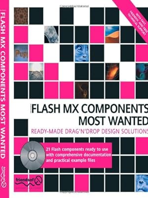 Seller image for Macromedia Flash MX Components Most Wanted by Balkan, Aral, Pearce, Mike, Coulson, Todd, Doull, David, Dura, Josh, Elst, Peter, Monnone, Brian, Prudence, Paul, Spencer, Bill, Steer, Jon, Tarbell, Jared, Young, Steve, Yard, Todd, Williams, Brandon, Dean Palmer, James, deHaan, Jen, Tudury, David, Larkin, Jeremy, Nakhuda, Daryn, Montagna, Michael [Paperback ] for sale by booksXpress