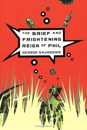 Seller image for The Brief and Frightening Reign of Phil by Saunders, George [Paperback ] for sale by booksXpress