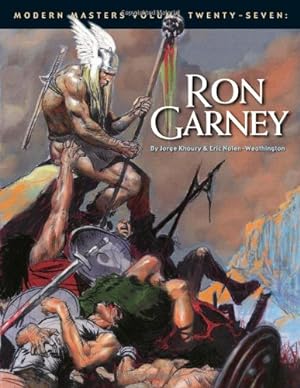 Seller image for Modern Masters Volume 27: Ron Garney by Khoury, George, Nolen-Weathington, Eric [Paperback ] for sale by booksXpress