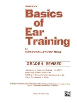 Imagen del vendedor de Basics of Ear Training: Grade 4 by Berlin, Boris, Mould, Warren [Paperback ] a la venta por booksXpress