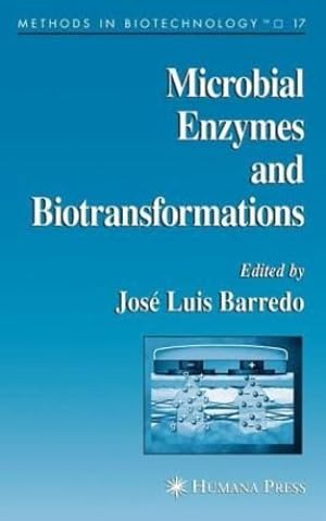 Seller image for Microbial Enzymes and Biotransformations (Methods in Biotechnology) [Hardcover ] for sale by booksXpress