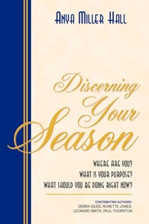 Image du vendeur pour Discerning Your Season by Hall, Anya Miller [Paperback ] mis en vente par booksXpress