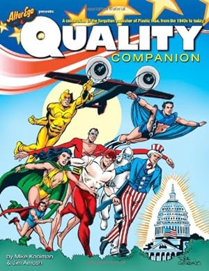 Seller image for The Quality Companion: Celebrating the Forgotten Publisher of Plastic Man by Kooiman, Mike, Amash, Jim [Paperback ] for sale by booksXpress