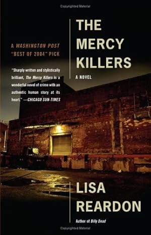 Bild des Verkufers fr The Mercy Killers: A Novel by Reardon, Lisa [Paperback ] zum Verkauf von booksXpress