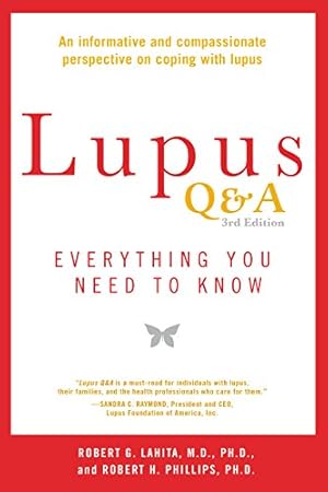 Imagen del vendedor de Lupus Q&A Revised and Updated, 3rd edition: Everything You Need to Know by Lahita, Robert G., Phillips, Robert H. [Paperback ] a la venta por booksXpress