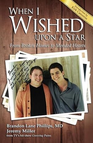 Seller image for When I Wished upon a Star: From Broken Homes to Mended Hearts by Phillips, Brandon Lane, Miller, Jeremy James [Paperback ] for sale by booksXpress