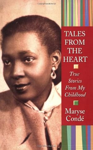 Imagen del vendedor de Tales from the Heart: True Stories from My Childhood by Maryse Condé [Paperback ] a la venta por booksXpress