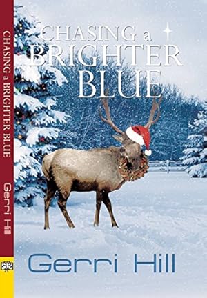 Imagen del vendedor de Chasing a Brighter Blue by Hill, Gerri [Paperback ] a la venta por booksXpress