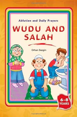 Seller image for Wudu and Salah: Ablution and Daily Prayers by Sezgin, Orhan [Paperback ] for sale by booksXpress