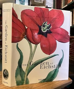 Image du vendeur pour The Garden at Eichstatt : The Book of Plants mis en vente par Foster Books - Stephen Foster - ABA, ILAB, & PBFA