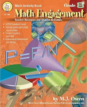 Seller image for Math Engagement, Grade 8: Teacher Resource and Student Activities by Owen, Melissa J. [Paperback ] for sale by booksXpress