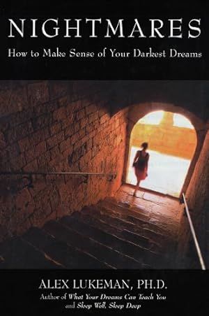 Image du vendeur pour Nightmares: How to Make Sense of Your Darkest Dreams by Alex Lukeman, . [Paperback ] mis en vente par booksXpress