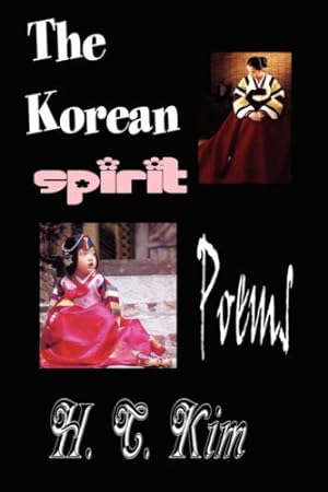 Seller image for The Korean Spirit: Poems by Kim, H. C. [Paperback ] for sale by booksXpress