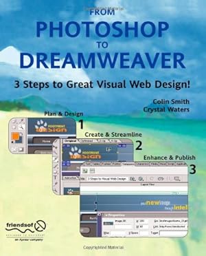 Immagine del venditore per From Photoshop to Dreamweaver by Smith, Colin, McIntyre, Catherine [Paperback ] venduto da booksXpress