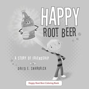 Bild des Verkufers fr Happy Root Beer A Coloring Book by Swarbrick, David E [Paperback ] zum Verkauf von booksXpress