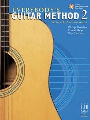 Seller image for Everybody's Guitar Method, Book 2 by Philip Groeber, David Hoge, Rey Sanchez [Sheet music ] for sale by booksXpress