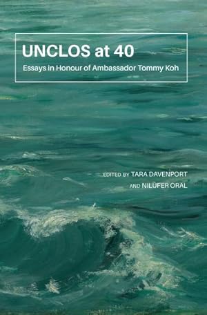 Seller image for Unclos at 40 : Essays in Honour of Ambassador Tommy Koh for sale by GreatBookPrices