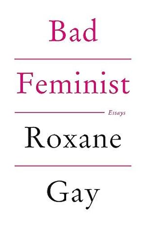 Seller image for Bad Feminist for sale by WeBuyBooks
