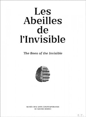 Bild des Verkufers fr Abeilles de l'Invisible The Bees of the Invisible zum Verkauf von BOOKSELLER  -  ERIK TONEN  BOOKS