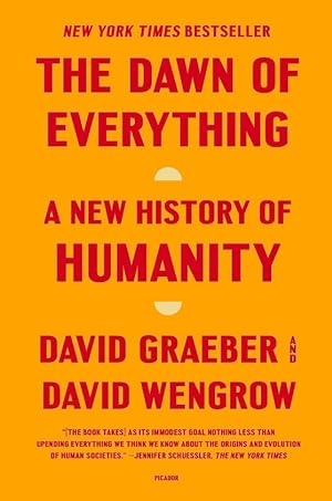 Imagen del vendedor de The Dawn of Everything: A New History of Humanity a la venta por Ken Sanders Rare Books, ABAA