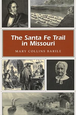 Seller image for Santa Fe Trail in Missouri for sale by GreatBookPrices