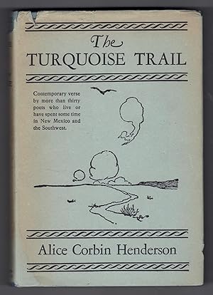 Bild des Verkufers fr The Turquoise Trail: An Anthology of New Mexico Poetry zum Verkauf von Ken Sanders Rare Books, ABAA