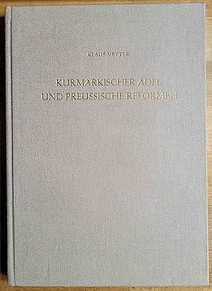 Immagine del venditore per Kurmrkischer Adel und preussische Reformen venduto da VersandAntiquariat Claus Sydow
