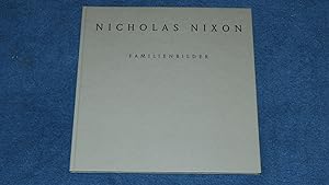 Immagine del venditore per Nicholas Nixon, Familienbilder : (11. Januar - 27. Mrz 1994, Sprengel-Museum Hannover). venduto da Versandantiquariat Ingo Lutter