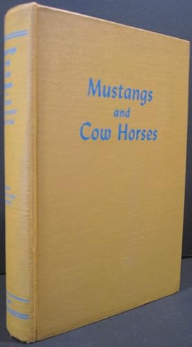 Seller image for Mustangs and Cow Horses for sale by K & B Books