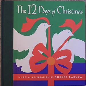 Image du vendeur pour The 12 Days of Christmas : A Pop-Up Celebration mis en vente par LJ's Books
