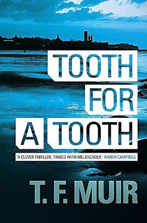 Imagen del vendedor de Tooth for a Tooth (DCI Andy Gilchrist) a la venta por WeBuyBooks